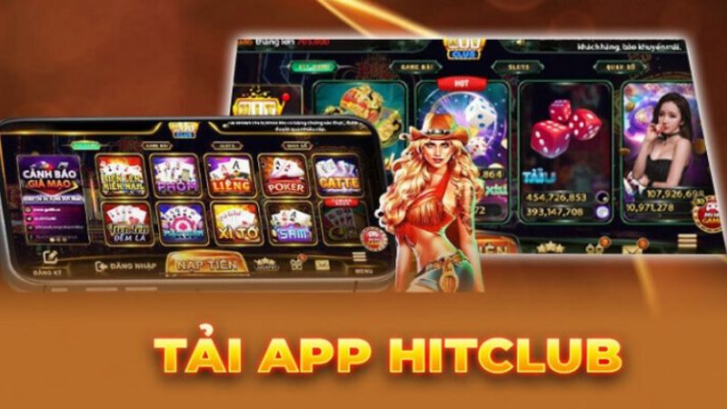 Tải app là cách vào HitClub không chặn tối ưu nhất