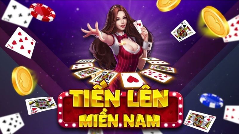 Game bài Tiến Lên Miền Nam đơn giản mà vô cùng hấp dẫn