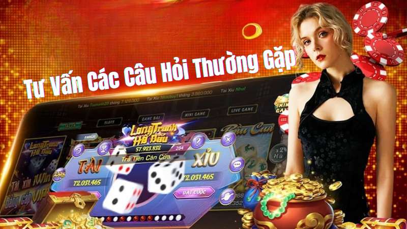 Tư vấn các câu hỏi thường gặp tại cổng game